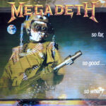 MEgadeth So Far So Good
